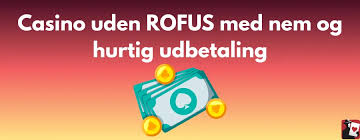 Casino uden ROFUS En Guide til Spiloplevelsen