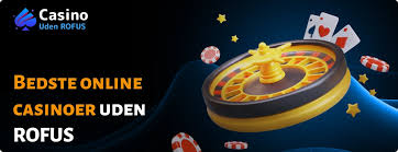Dansk Casinoer Gratis uden ROFUS - Opdag Den Bedste Spiloplevelse Dansk Casinoer Gratis uden ROFUS - Opdag Den Bedste Spiloplevelse