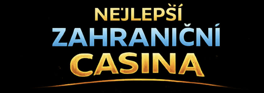 Nejlepší zahraniční casino - Vše, co potřebujete vědět Nejlepší zahraniční casino - Vše, co potřebujete vědět